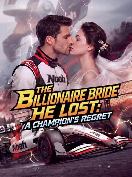 The Billionaire Bride He Lost- A Champion's Regret - FULL - 🧡🍏 🔥[Hot 2026] (2026) - FULL ENGSUB
