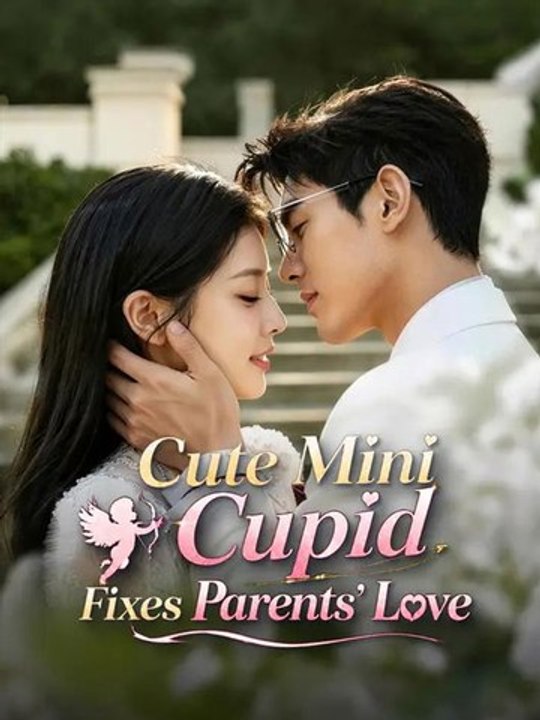 Cute Mini Cupid Fixes Parents' Love🔥🔥🔥FULL MOVIES ENGLISH SUB 2026