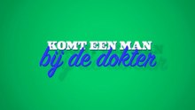 Komt Een Man Bij De Dokter S02E01