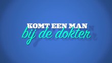 Komt Een Man Bij De Dokter S01E03