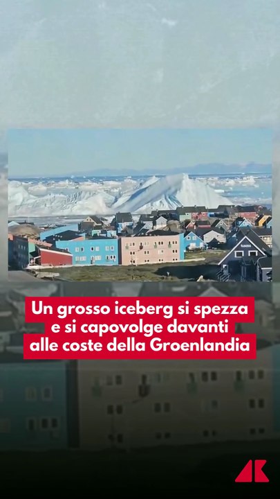 Sbircia la Notizia Magazine - Groenlandia: gigante iceberg si ribalta vicino alla costa