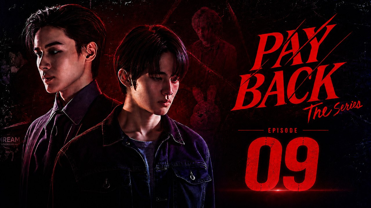 Payback The Series Episode 9 ( English Subtitles )