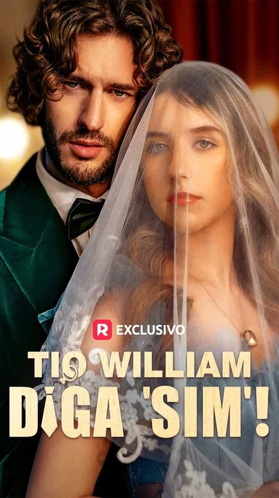 Tio William, Diga 'Sim'! - Filme Completo