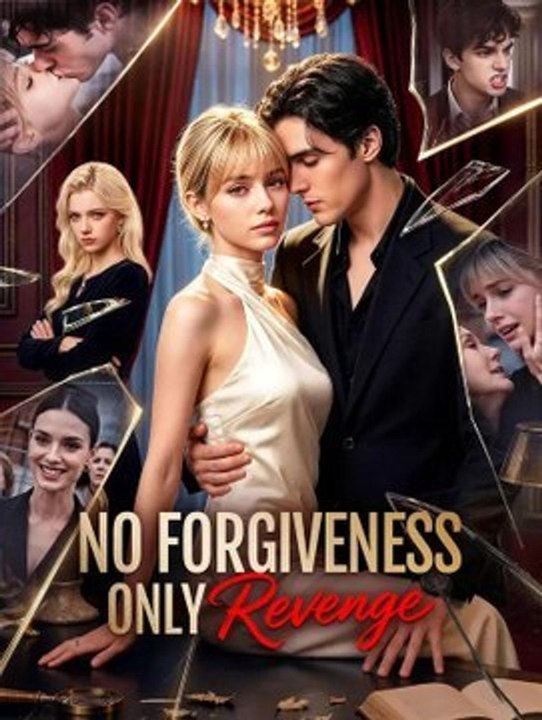 No Forgiveness, Only Revenge | Full Series | Short Drama English