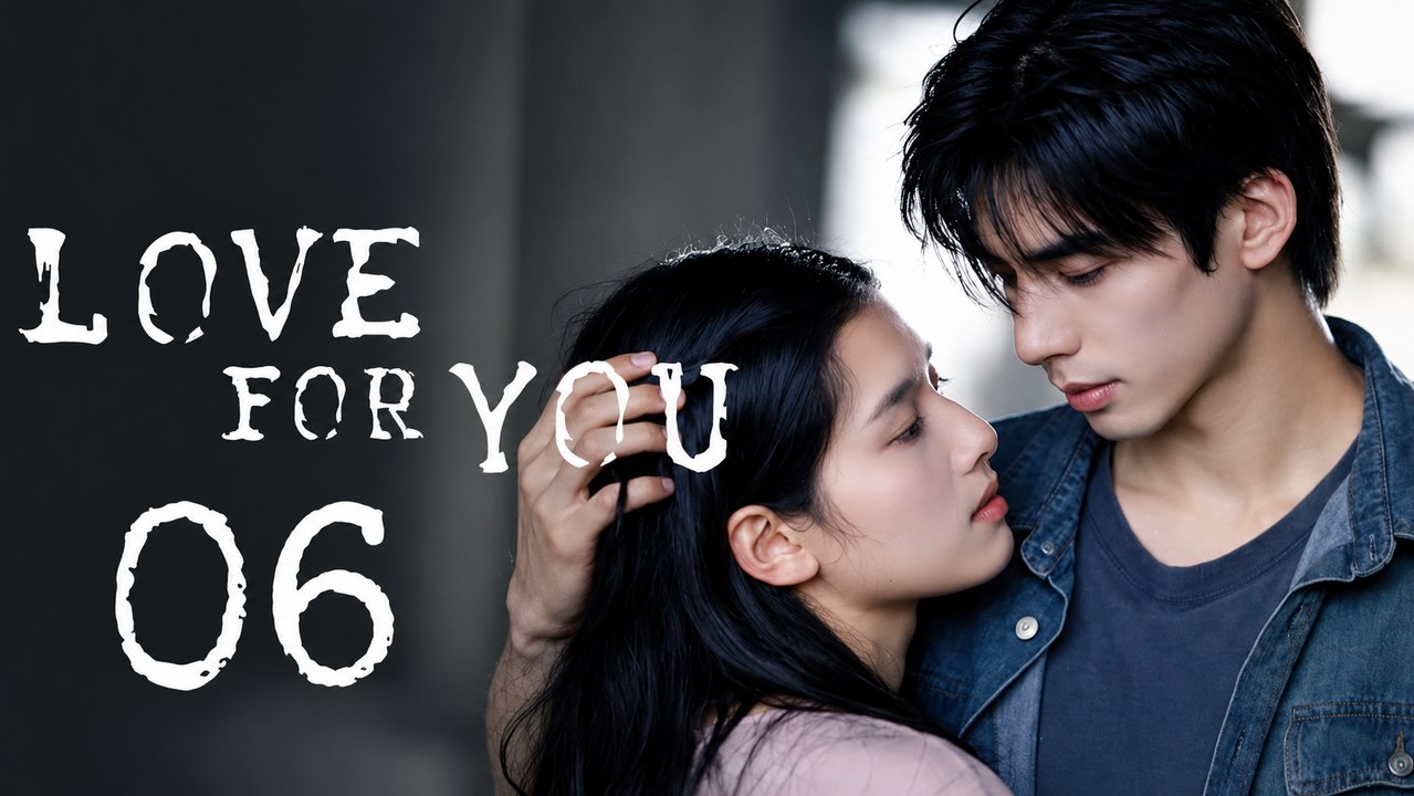 Love for You Ep 6 | English Sub