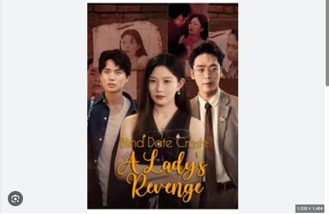 Blind Date Crash- A Lady's Revenge Part 1 English Sub