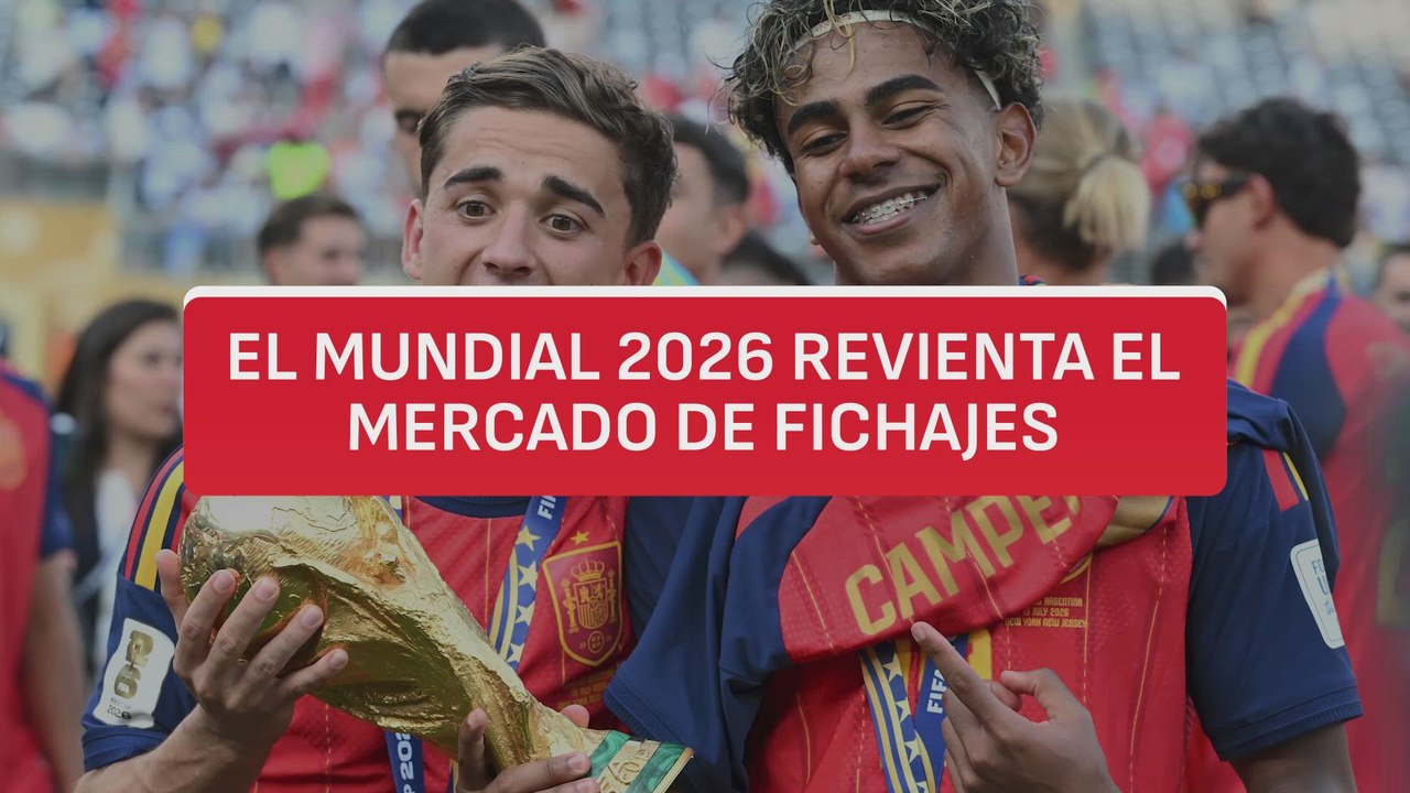 El mundial revienta el mercado de fichajes