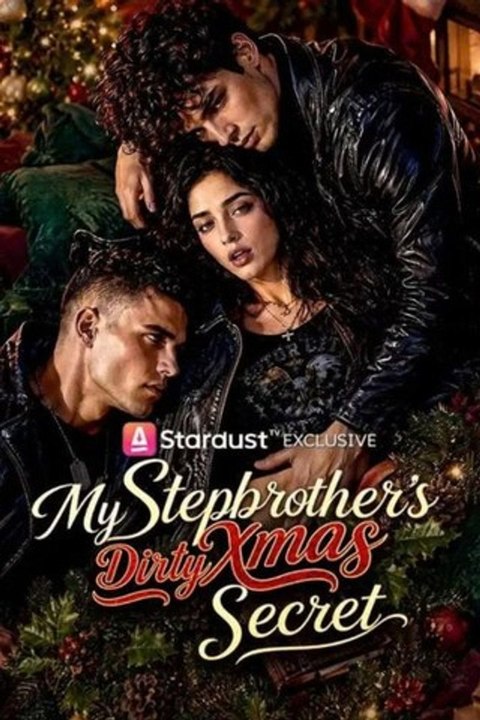 My Stepbrother's Dirty Xmas Secret - FULL