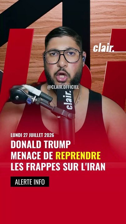 Trump MENACE de reprendre les frappes contre l'IRAN