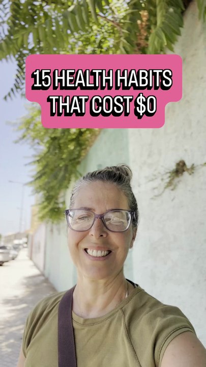 15 HEALTH HABITS THAT COST $0