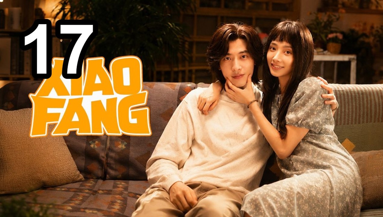 Xiao Fang Gets Married (2026) - Episode 17 English Sub | Asian TV