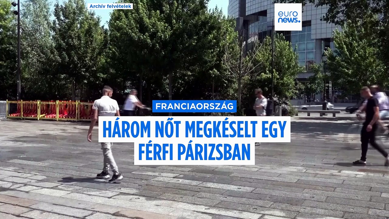 Párizs: három sebesült egy késes támadásban, egy gyanúsítottat őrizetbe vett a rendőrség