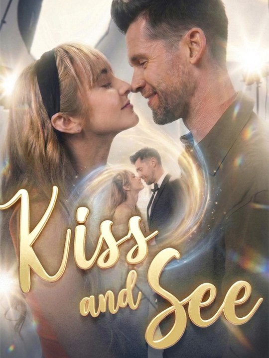 Kiss and See  - FULL MOVIE