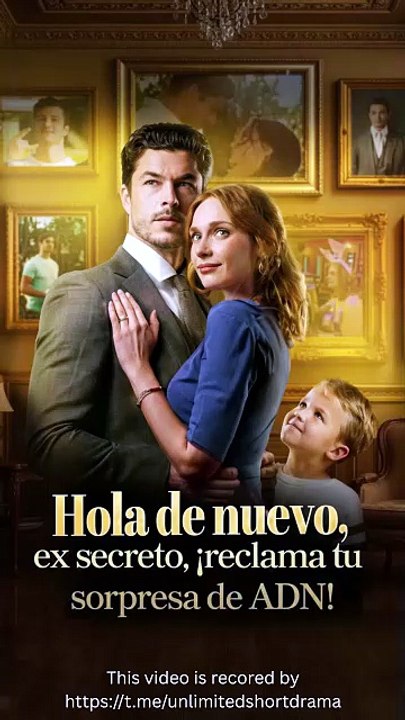 ...Hola ...de ...nuevo, ...ex ...secreto, ...¡reclama ...tu ...sorpresa ...de ...ADN! ...(doblado) ...Completo ...en ...Español [Full Movie] [Vertical Drama]Full EP - Full [Full Movie]