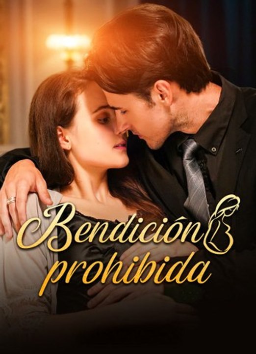 Bendición Prohibida serie completa