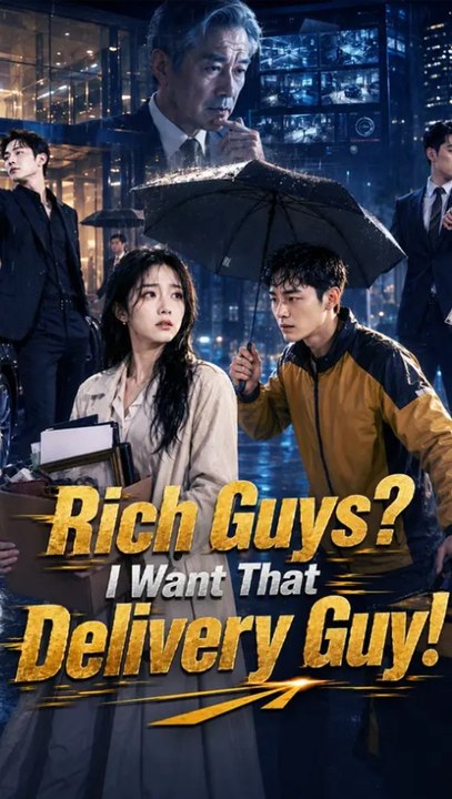 Rich Guys I Want That Delivery Guy Billionaire Romance Ans: Complete Full EPS