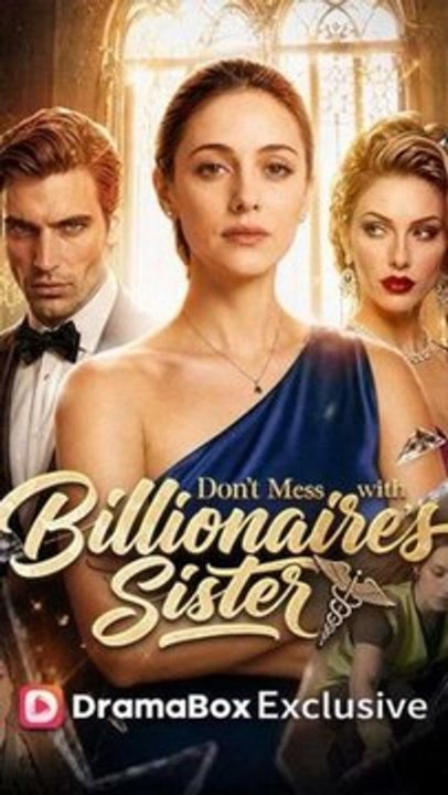 Don't Mess with Billionaire's Sister - Full Episode (ENGSUB) | Billionaire Romance, Revenge Drama #ADB