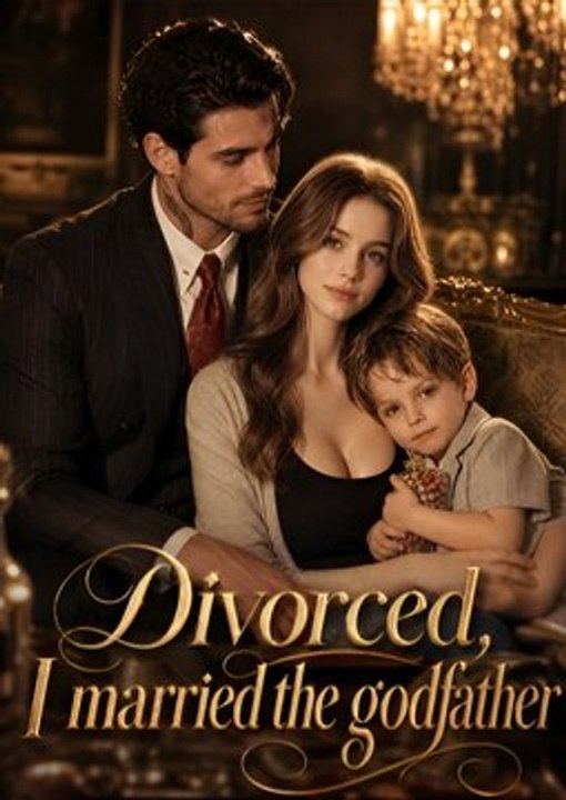 Divorced, I Married The Godfather-Drama FULL MOVIES ENGLISH SUB