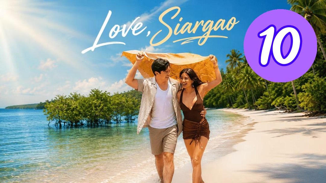 Love Siargao 2026 Episode 10 Engsub