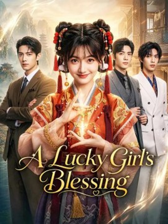 A Lucky Girl's Blessing | Full Series | Short Drama English | Full Short Drama | English Sub 2026