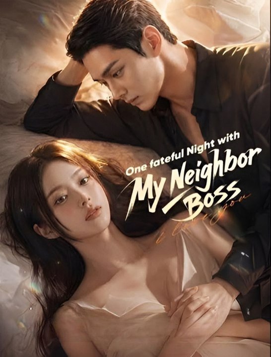 One fateful Night with My Neighbor Boss-Drama FULL MOVIES ENGLISH SUB | Full Short Drama | English Sub 2026