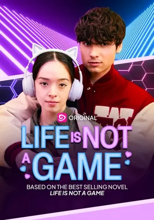 Life Is Not a Game - Full