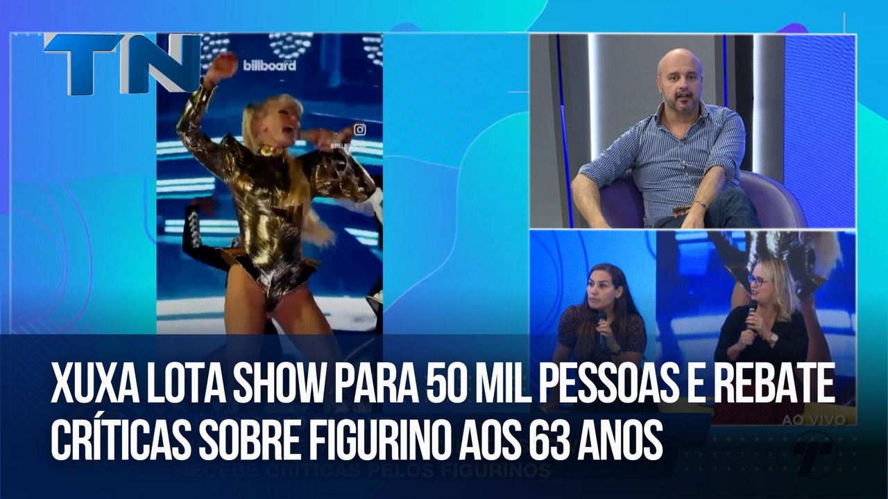 Hora da Treta | Xuxa lota show para 50 mil pessoas e rebate críticas sobre figurino aos 63 anos