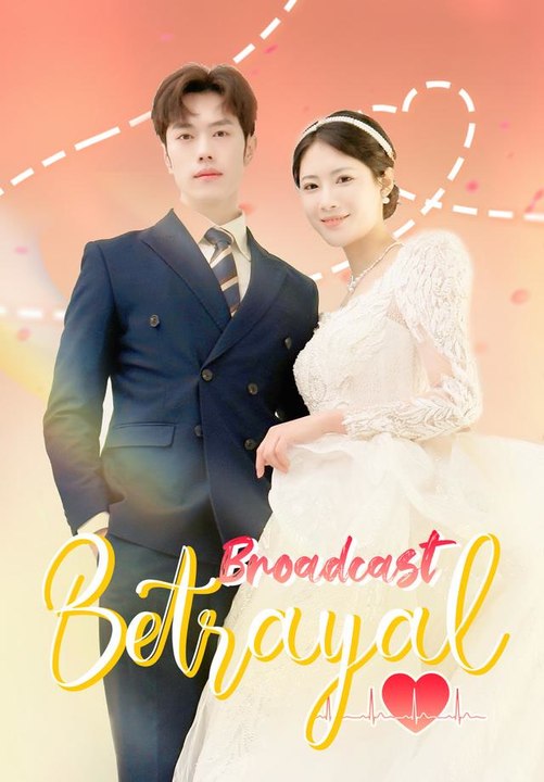 Broadcast Betrayal | Full Series | Short Drama English