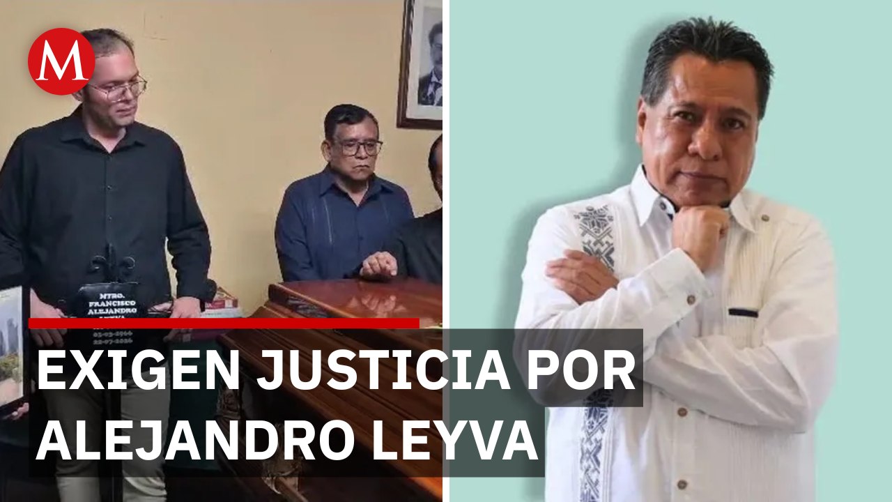 Familia de Alejandro Leyva exige justicia y acusa falta de protección