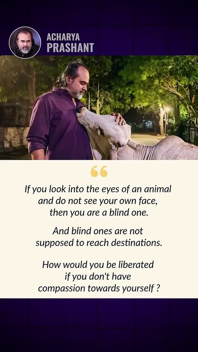 Compassion || Acharya Prashant