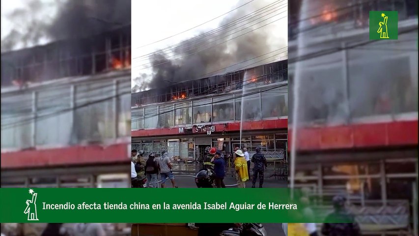 Incendio afecta tienda china en la avenida Isabel Aguiar de Herrera