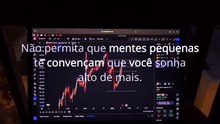 Continue acreditando e buscando os seus Objetivos!#trader, #daytrader, #finance