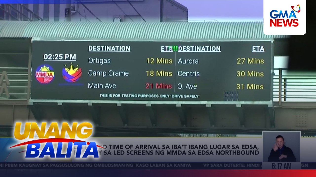 ETA sa iba't ibang lugar sa EDSA, inilagay sa LED screens ng MMDA sa EDSA Northbound | Unang Balita