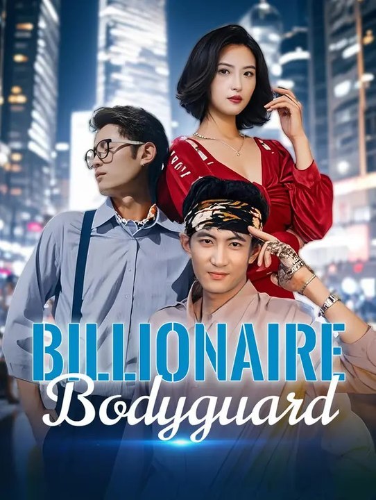 Billionaire Bodyguard | Full Series | Short Drama English | Full Short Drama | English Sub 2026