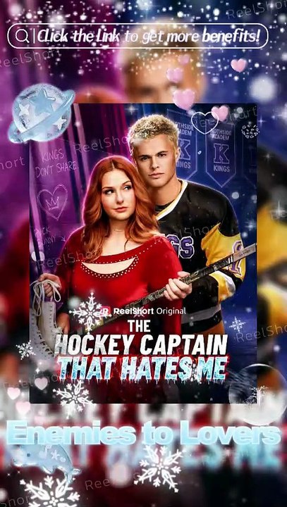 🌶️HOT💕The Hockey Captain That Hates Me - 🎯Figure Skater Meets Her Match Dailymotion #ReelShort | Full Short Drama | English Sub 2026