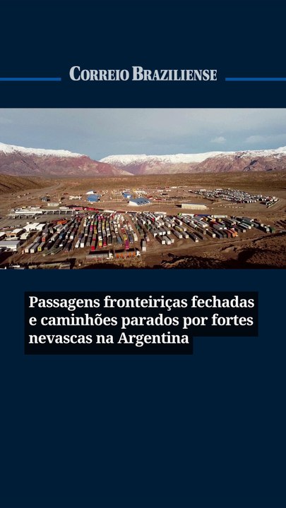 Passagens fronteiriças fechadas e caminhões parados por fortes nevascas na Argentina