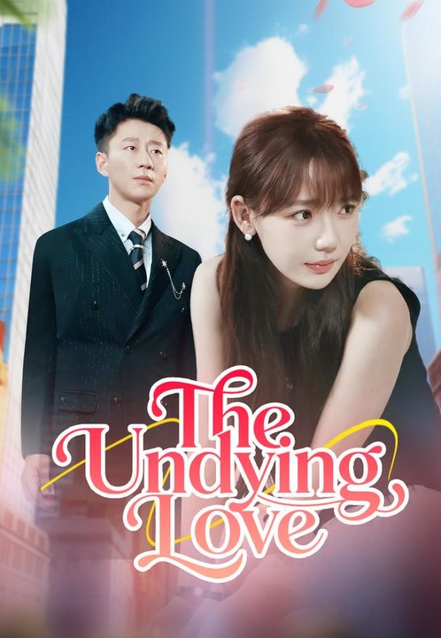 The Undying Love | Full Series | Short Drama English
