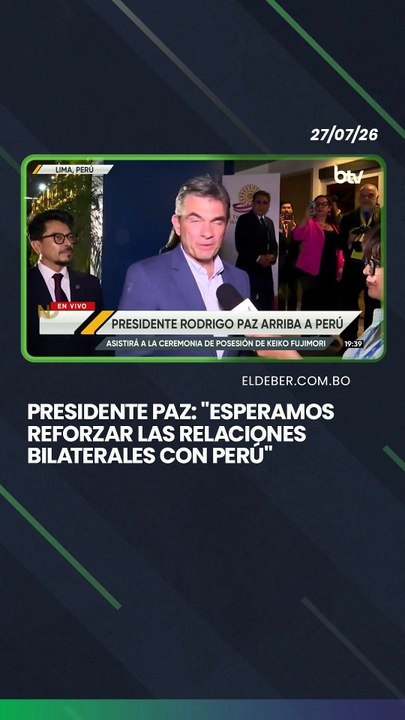 A su llegada a Perú, donde participará de la posesión de la presidenta electa Keiko Fujimori, el presidente de Bolivia, Rodrigo Paz, expresó su intención de fortalecer las relaciones bilaterales.