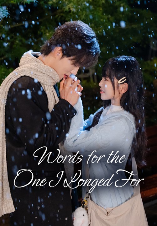 Words for the One I Longed For | Full Series | Short Drama English