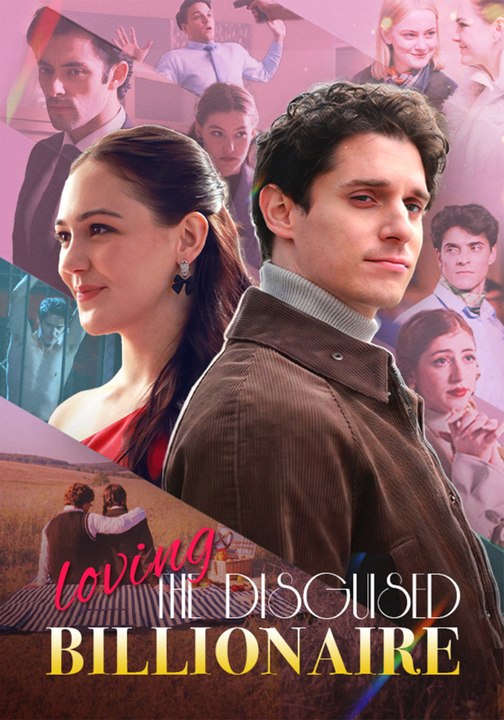 Loving The Disguised Billionaire | Full Series | Short Drama English