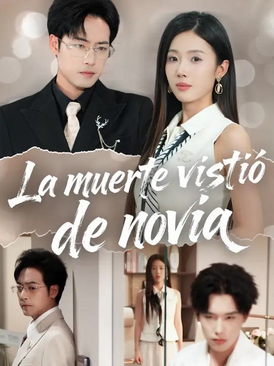 La muerte vistió de novia | Serie Completa | Short Drama Español