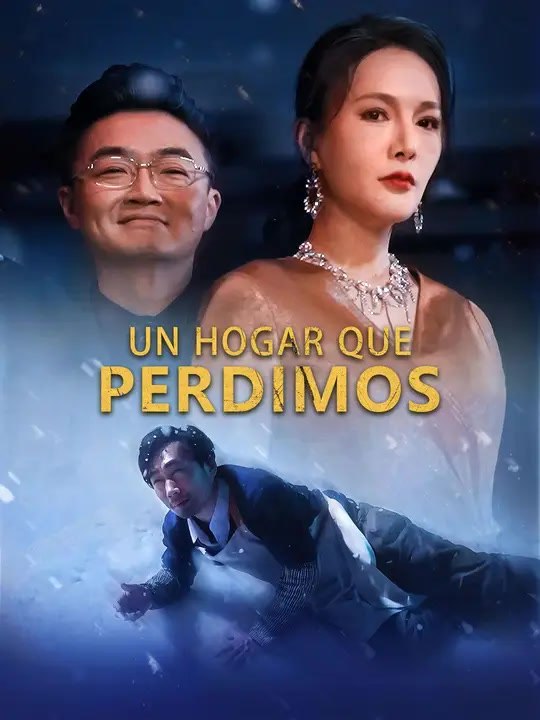 (Doblado) Un hogar que perdimos | Serie Completa | Short Drama Español