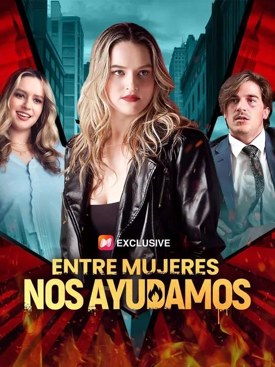 (Doblado) Entre mujeres nos ayudamos | Serie Completa | Short Drama Español