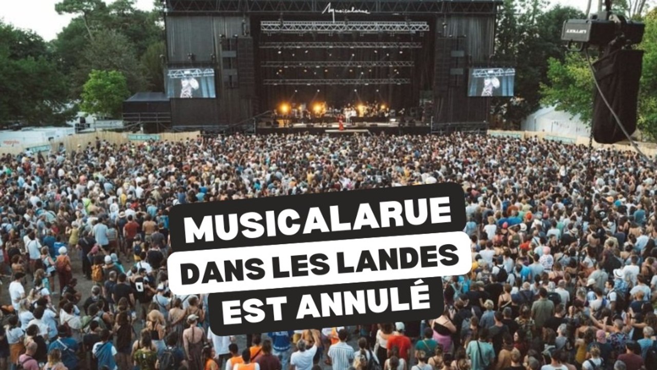 Le festival Musicalarue dans les Landes est annulé