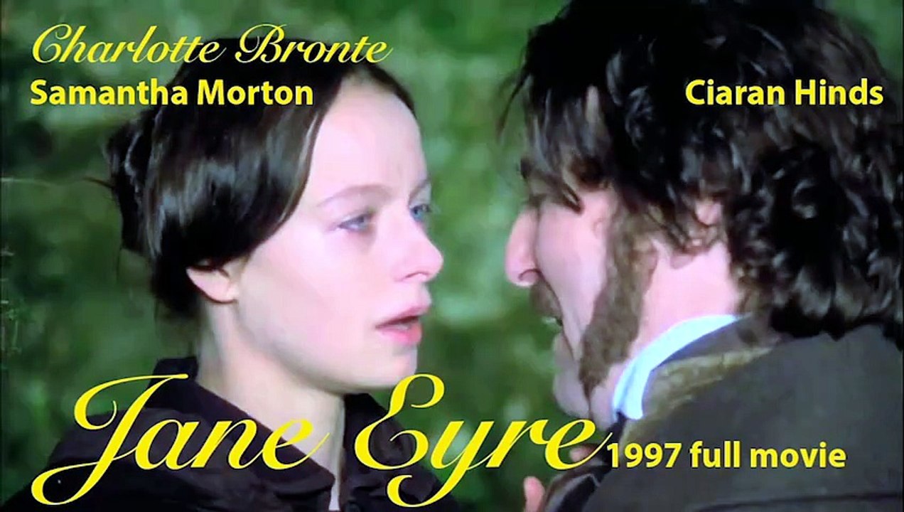 Jane Eyre by Charlotte Brontë Samantha Morton and Ciarán Hinds Full Film 1997 [Full Movie] [Full Movie]