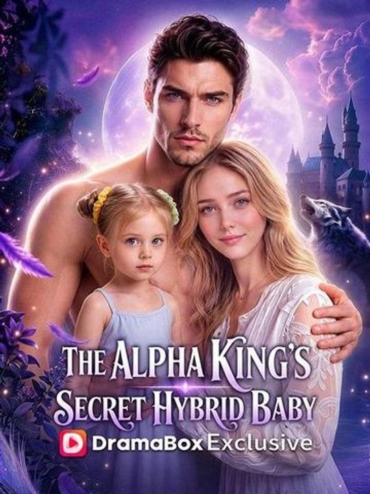 The Alpha King’s Secret Hybrid Baby - FULL EPISODE