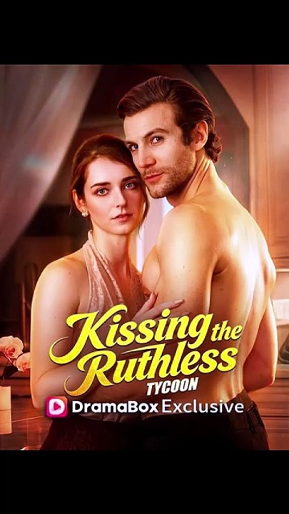 Kissing The Ruthless Tycoon [Full Movie]