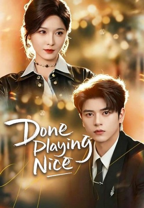 Done Playing Nice | Full Series | Short Drama English