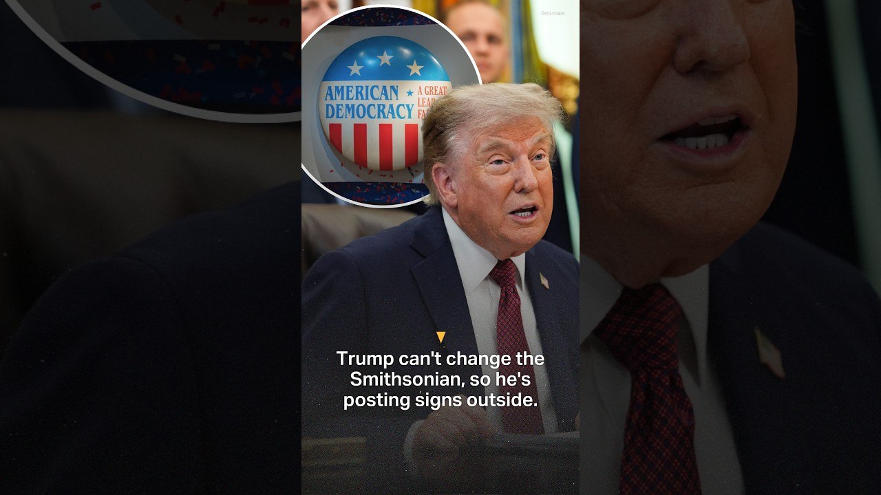 Trump can't change the Smithsonian, so he's posting signs outside.