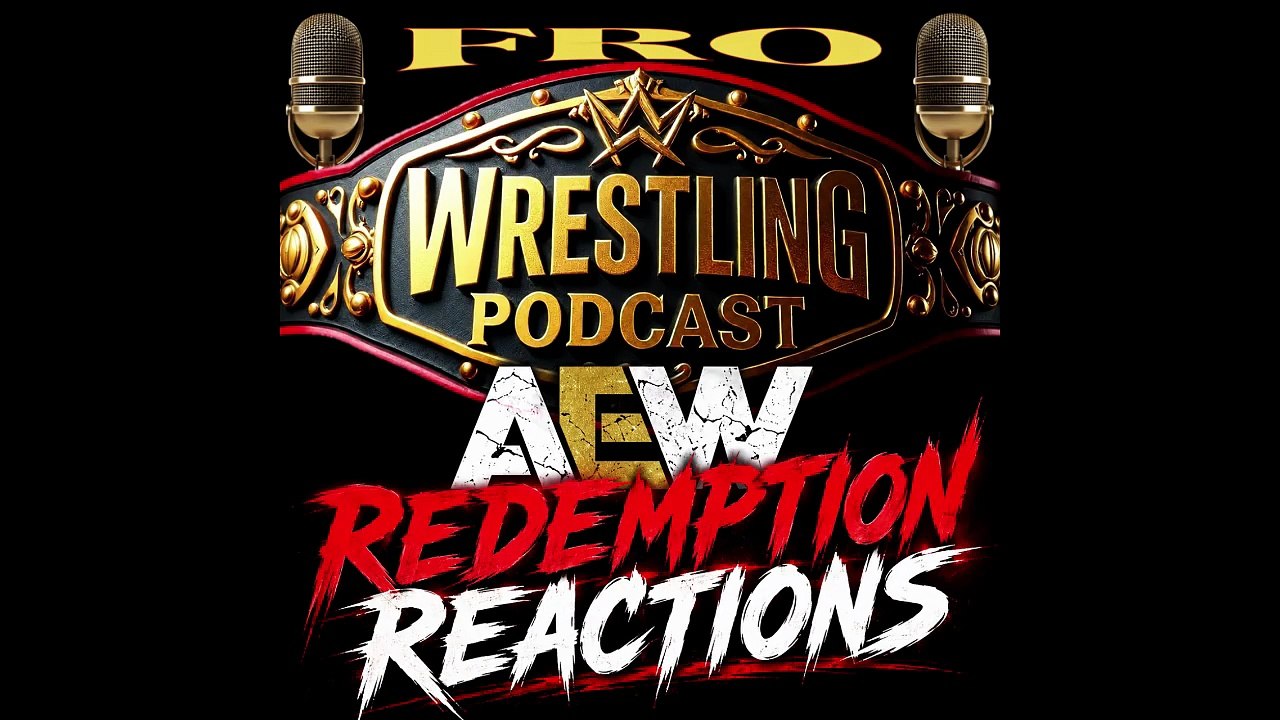 AEW Redemption Reactions